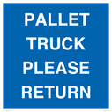 pallet-truck-please-return-floor-sign~
